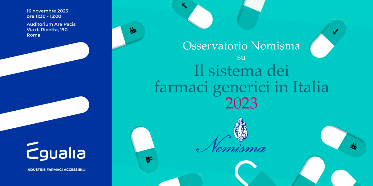 Presentazione Osservatorio Nomisma su "Il sistema dei farmaci generici in Italia 2023"